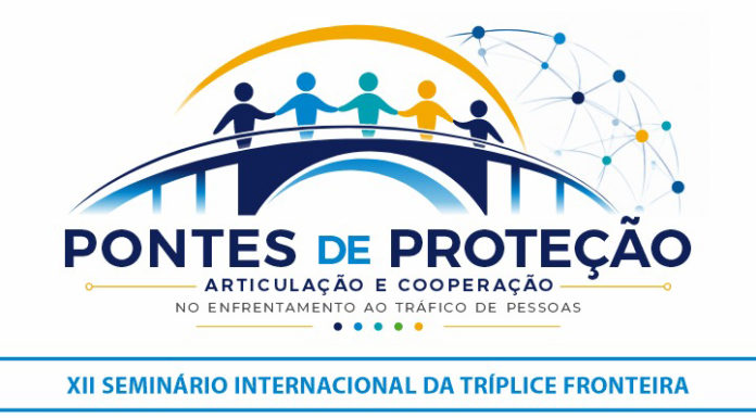CTETP apresenta relatório do XII Seminário Internacional da Tríplice Fronteira sobre Tráfico de Pessoas